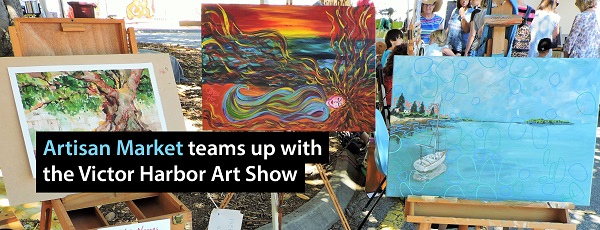 Artisan Market teams up with the Victor Harbor Art Show Artisan Market teams up with the Victor Harbor Art Show