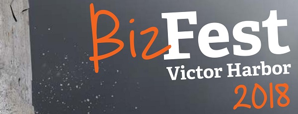 Biz Fest Victor Harbor 2018 Biz Fest 2018 - Break through the Barriers