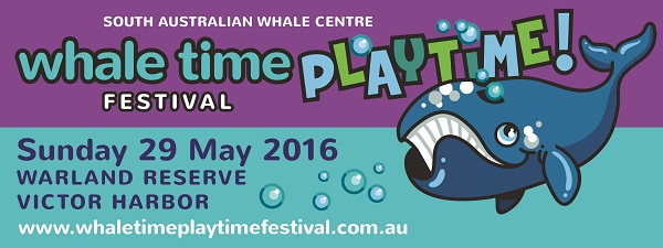 Whale Time Playtime Festival - 29 May 2016